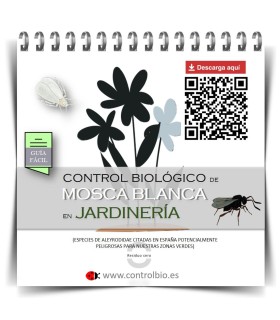 GUÍA FÁCIL. Control biológico de mosca blanca en jardinería
