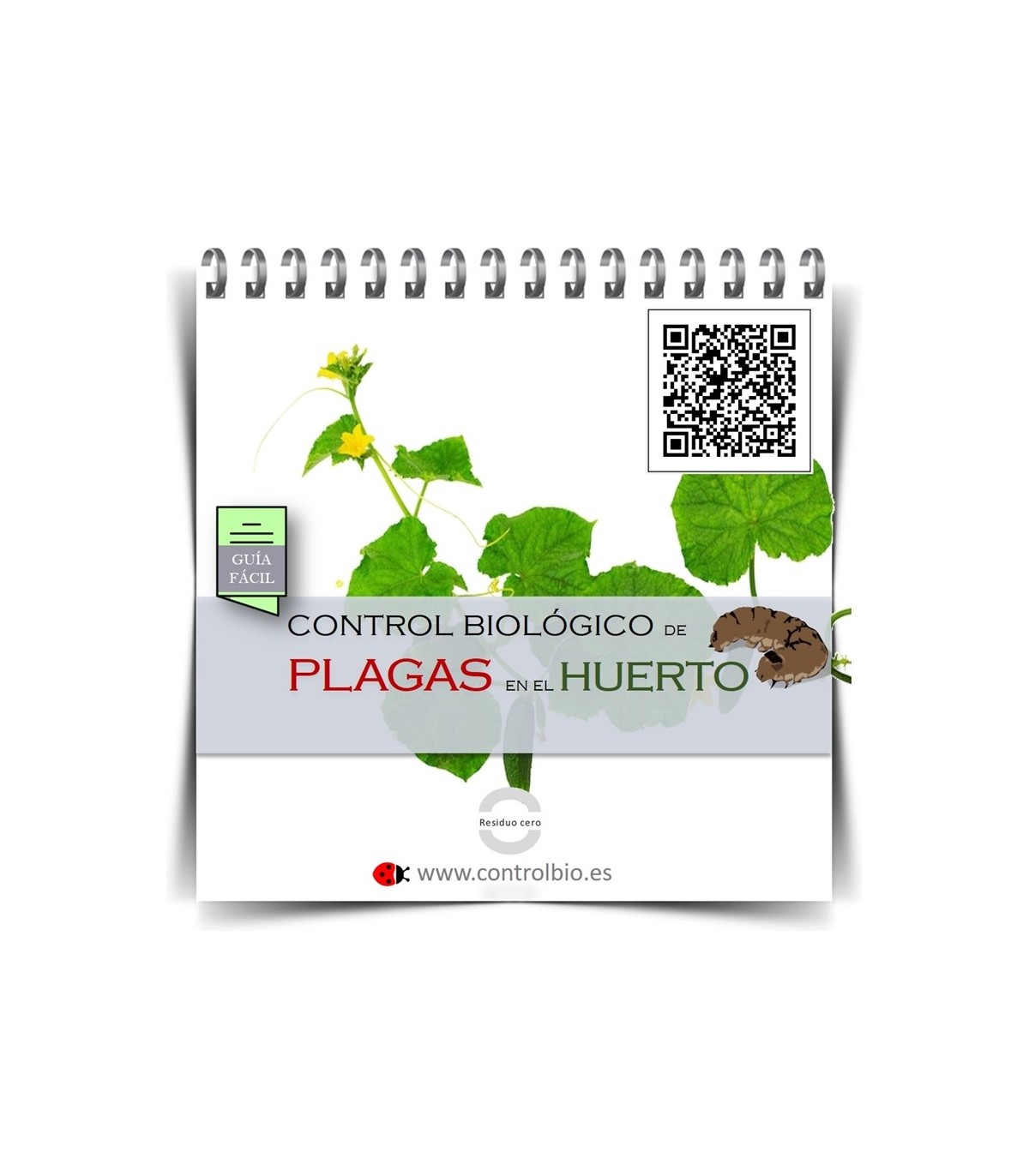 GUÍA FÁCIL. Control biológico de plagas en el huerto