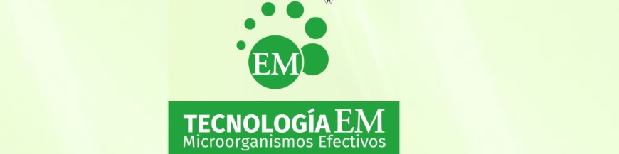 MICROORGANISMOS EFECTIVOS [EM]